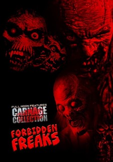 Full Moon Features Carnage Collection: Forbidden Freaks