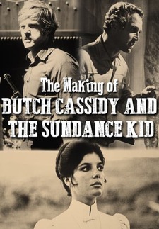 The Making of Butch Cassidy and the Sund...