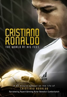 Cristiano Ronaldo: The World At His Feet