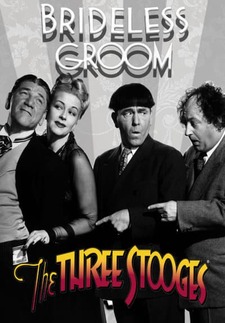The Three Stooges: Brideless Groom