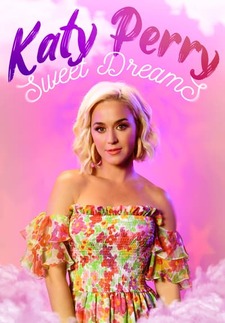 Katy Perry: Sweet Dreams