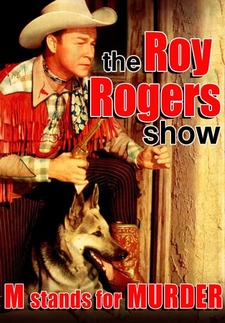 The Roy Rogers Show: "M Stands for Murde...