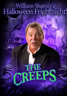 William Shatner's Halloween Frightnight: The Creeps