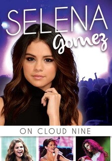Selena Gomez: On Cloud 9