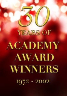 Academy Award Winners: Thirty Years of W...