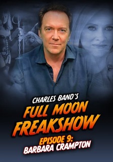 Charles Band’s Full Moon Freakshow Episo...