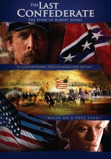 The Last Confederate: The Story of Rober...