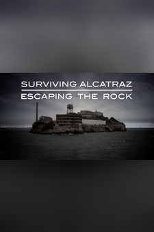 Surviving Alcatraz: Escaping the Rock