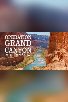 Operation Grand Canyon with Dan Snow