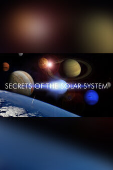 Secrets Of The Solar System