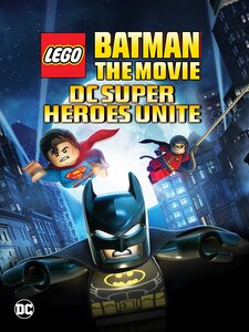 LEGO Batman: The Movie -- DC Superheroes...
